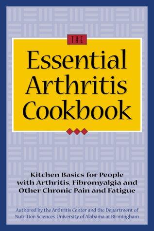 The Essential Arthritis Cookbook