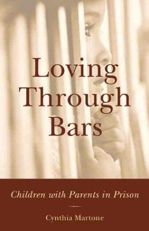 Loving through bars