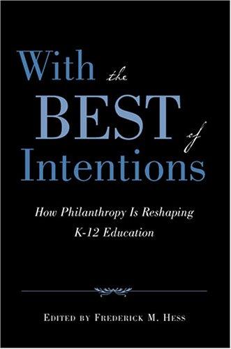 With the Best of Intentions