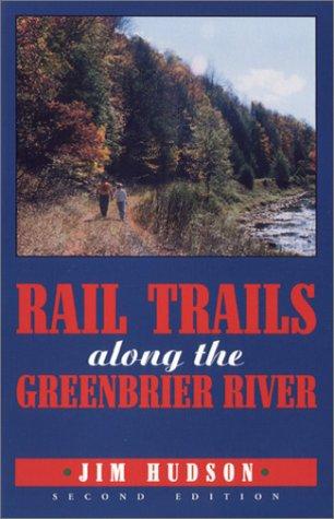 Rail trails along the Greenbrier River