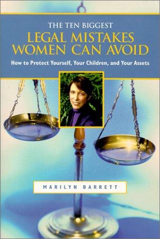 The 10 biggest legal mistakes women can avoid