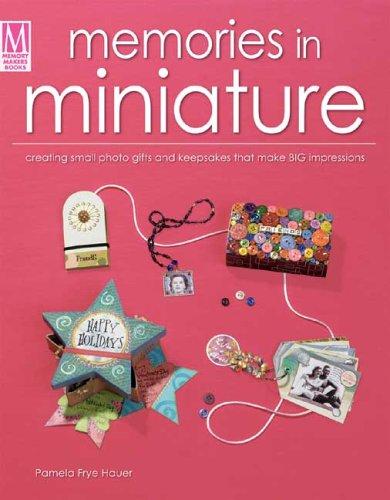 Memories In Miniature