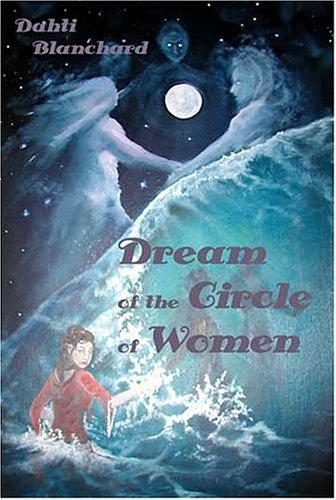 Dream of the Circle of Women