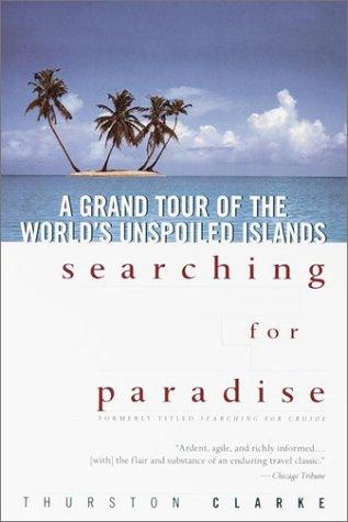 Searching for Paradise