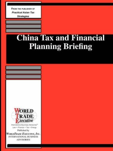 China Tax and Financial Planning Briefing