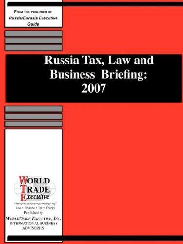 Russia Tax, Law & Business Briefing