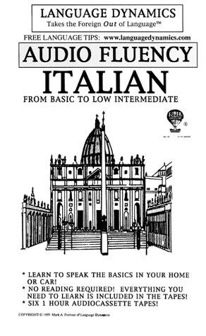 Audio Fluency Italian/6 - One Hour Audio Cassette Tapes/Complete Learning Guide and Tape Script