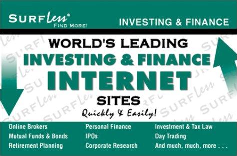 SurfLess Find More! World's Leading Investing & Finance Internet Sites (Surfless World's Leading Investing & Finance Internet Sites)