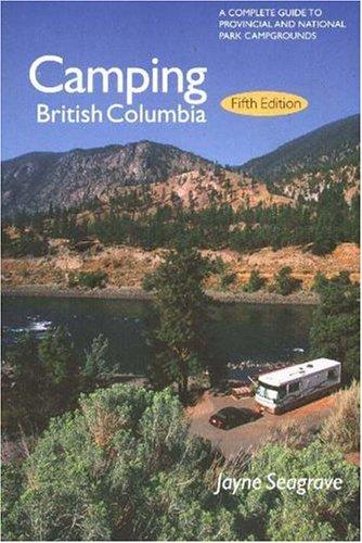 Jayne Seagrave's Camping British Columbia