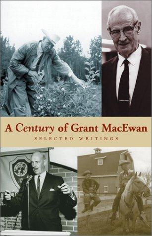 A century of Grant MacEwan