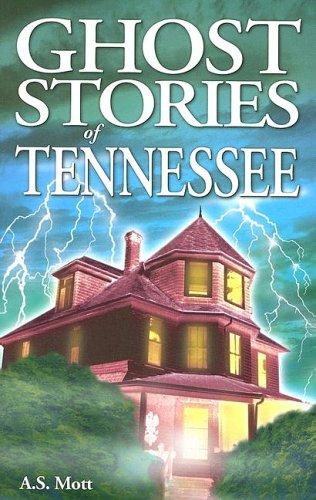 Ghost Stories of Tennessee