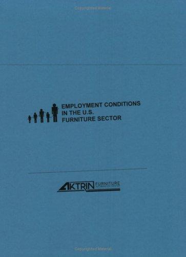 Employment Conditions in the Us Furniture Sector