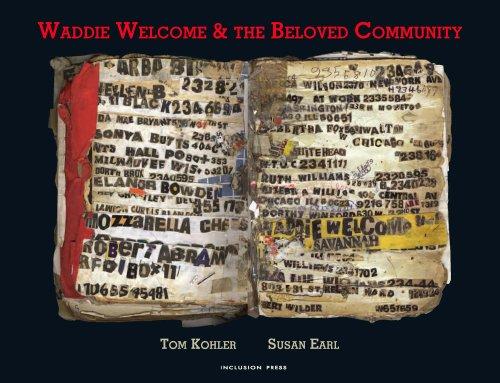 Waddie Welcome & the Beloved Community