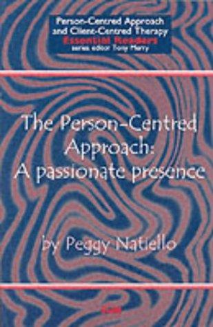 The Person-centred Approach (Person-centred Approach & Client-centred Therapy Essential Readers)