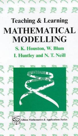 Teaching and learning mathematical modelling