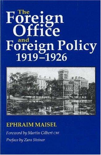 The Foreign Office and foreign policy, 1919-1926