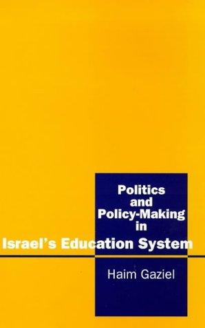 Politics and policy-making in Israel's education system