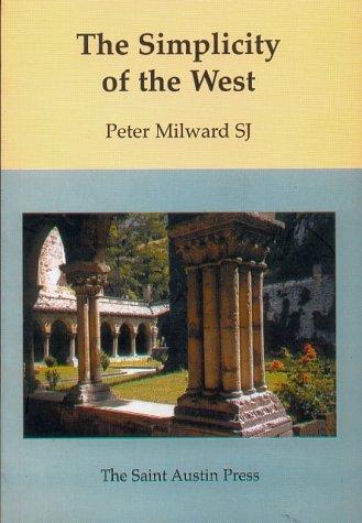 The Simplicity of the West (Literature & Ideas)