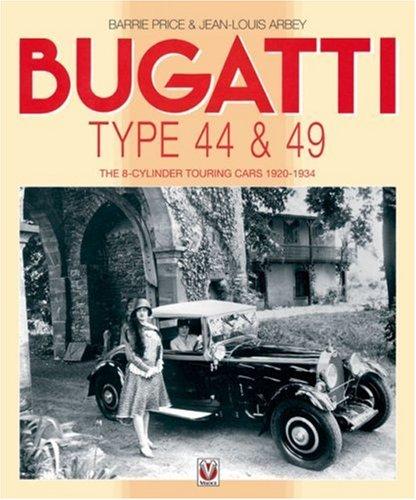 Bugatti the 8-Cylinder Touring Cars 1920-1934