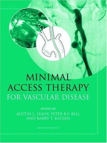 Minimal access therapy for vascular disease