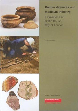 Roman Defences and Medieval Industry