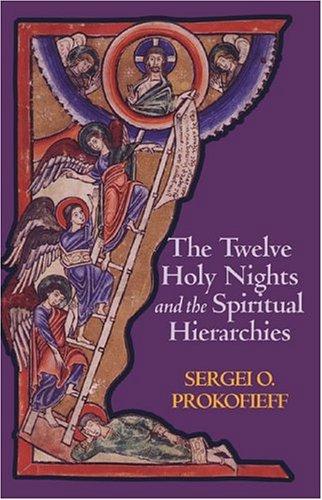 Twelve Holy Nights And the Spiritual Hierarchies