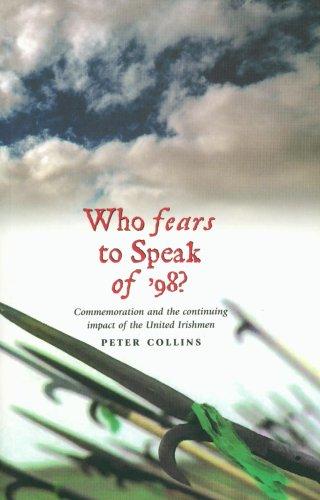 Who fears to speak of '98'?