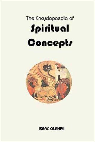 The Encyclopaedia of Spiritual Concepts