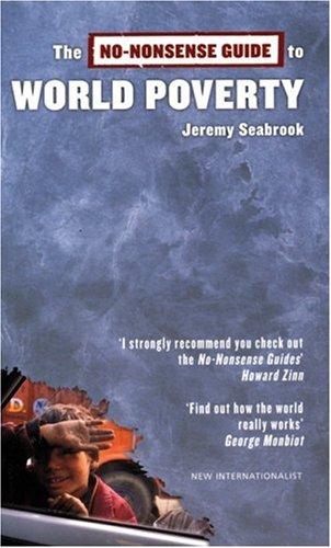No-nonsense Guide to World Poverty (No-Nonsense Guides)