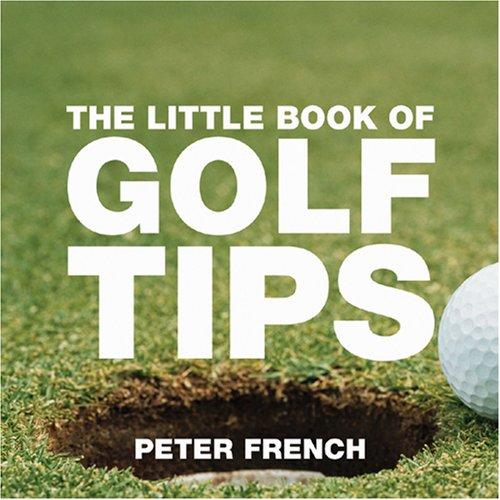 The little book of golf tips