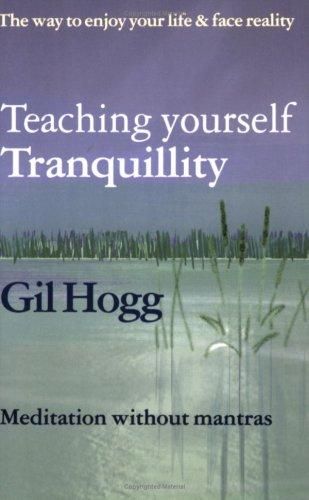 Teaching Yourself Tranquility