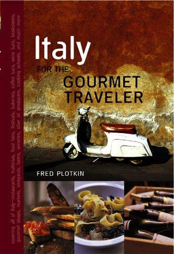 Italy for the Gourmet Traveler, Revised