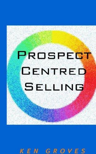 Prospect Centred Selling