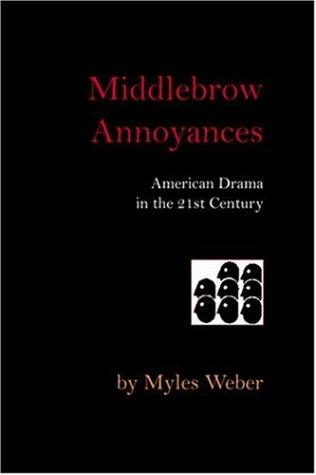 Middlebrow annoyances