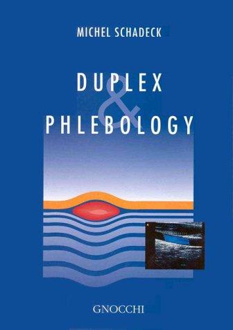 Duplex and Phlebology