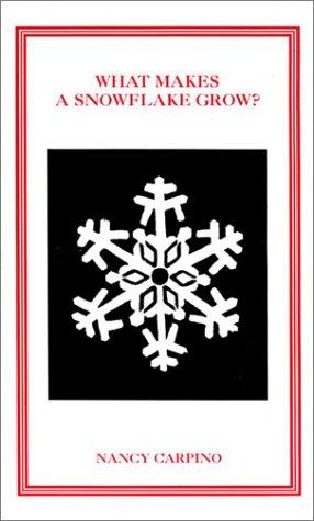 What Makes a Snowflake Grow?