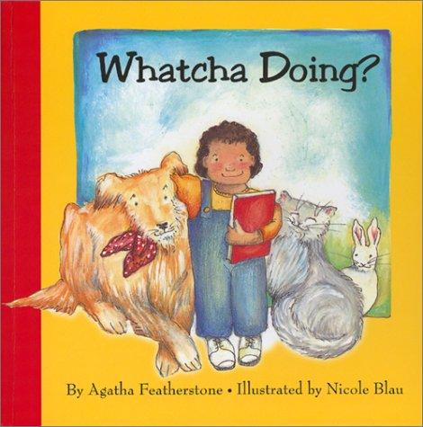Whatcha doing?