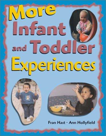 More infant and toddler experiences