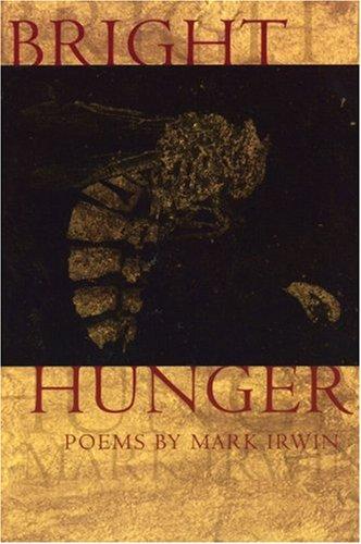 Bright hunger