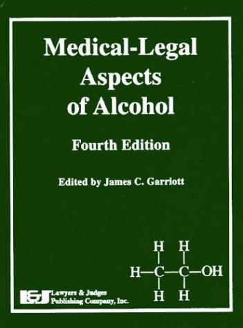Medical-Legal Aspects of Alcohol