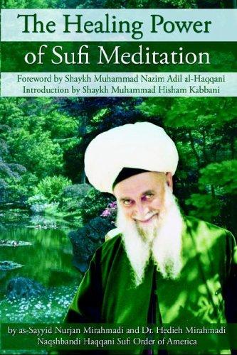 The practice of Sufi meditation and the healing power of divine energy