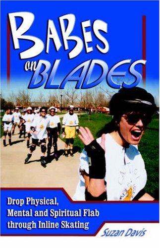 Babes on Blades