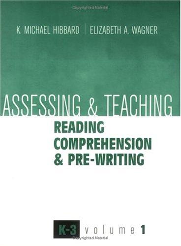 Assessing and teaching reading comprehension and pre-writing, K-3