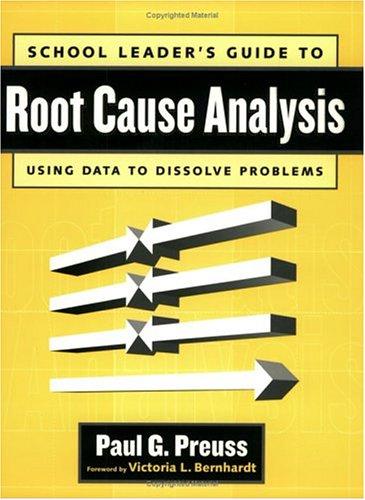 School Leader's Guide to Root Cause Analysis