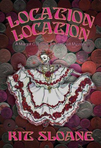 Location Location (Margot O'Banion Mysteries)