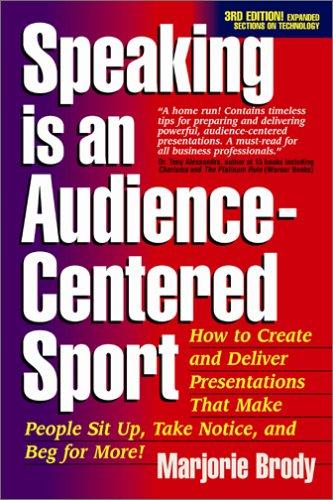 Speaking is an Audience-Centered Sport
