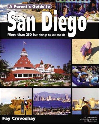 A Parent's Guide to San Diego and Baja California