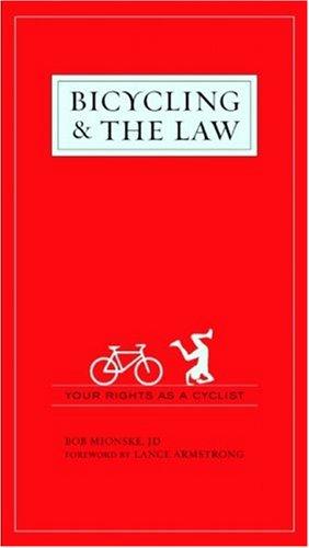 Bicycling and the Law