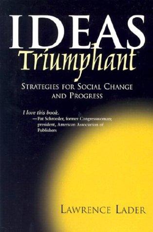 Ideas Triumphant
