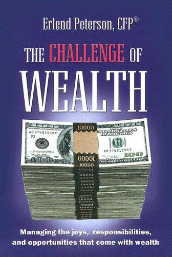 The Challenge of Wealth